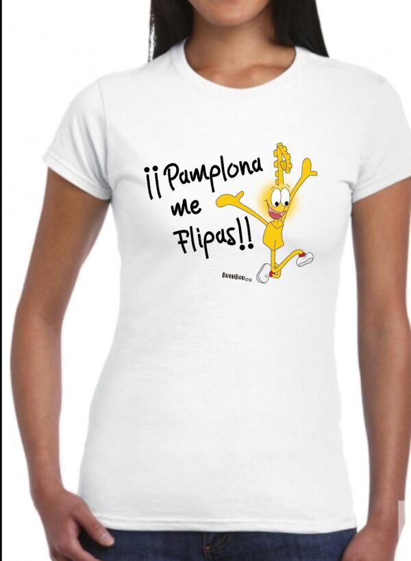 Camiseta Pamplona me flipas Mujer